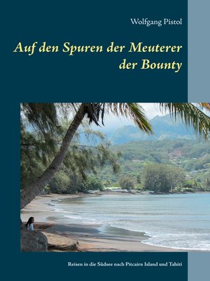 cover image of Auf den Spuren der Meuterer der Bounty